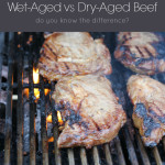 Wet-Aged vs Dry-Aged Steaks....do you know the difference?