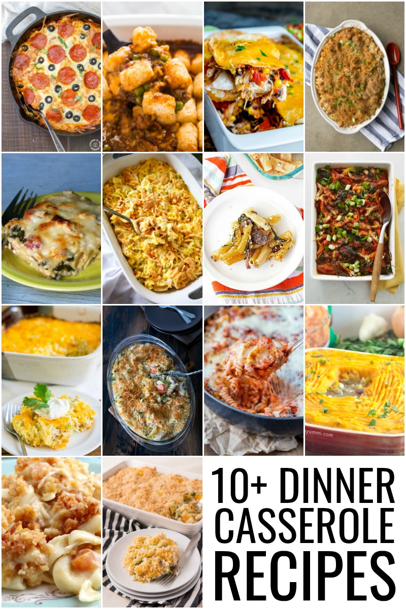 More than 10 Dinner Casseroles that will get you out of the dinnertime rut!