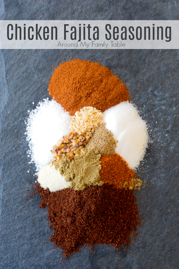 Homemade Chicken Fajita Seasoning is a mixture of spices, that you probably already have in your pantry. Itâ€™s easy and delicious. Double or triple it for easy weeknight fajitas for months.