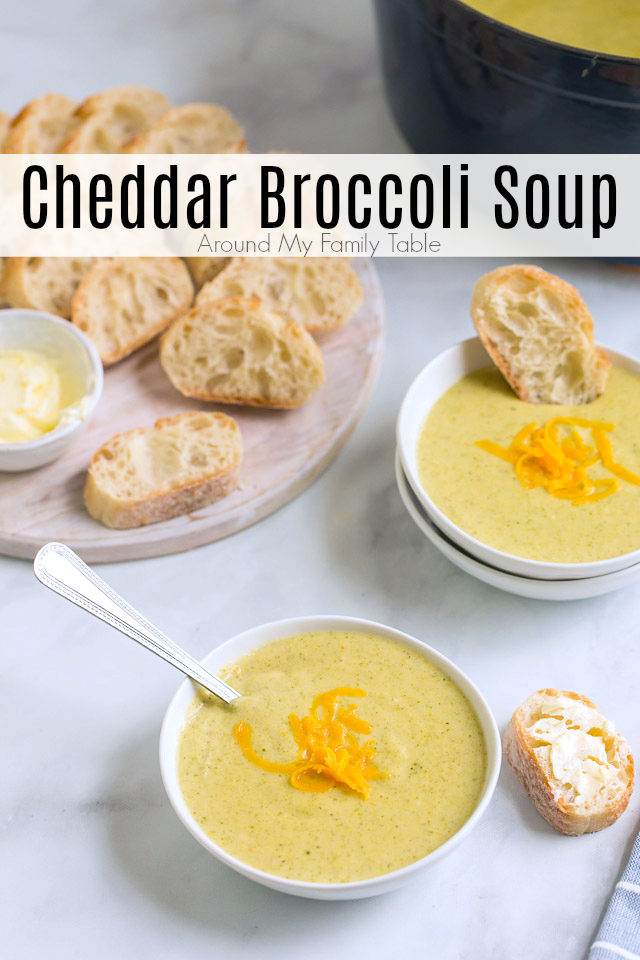 titled photo collage: Cheddar Broccoli Soup (image of soup in 2 bowls on table with French bread