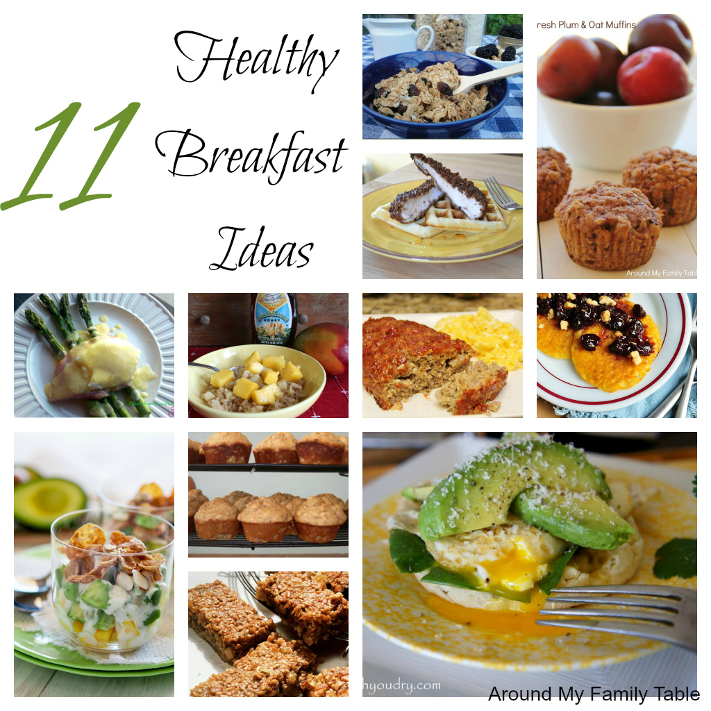 11 Healthy Breakfast Ideas