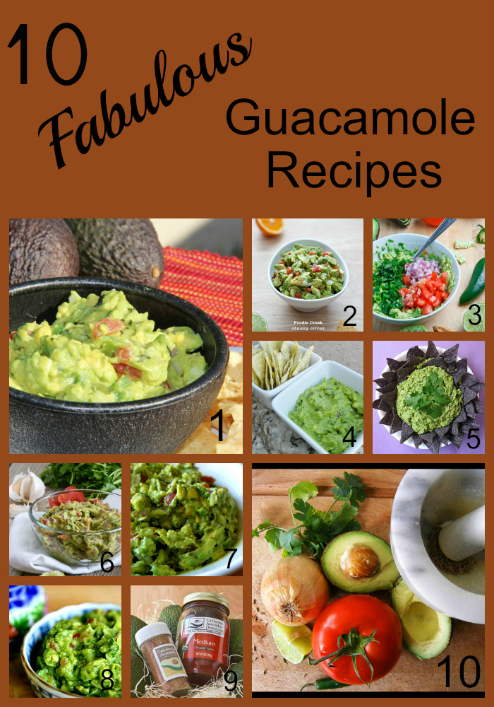 10 Fabulous Guacamole Recipes