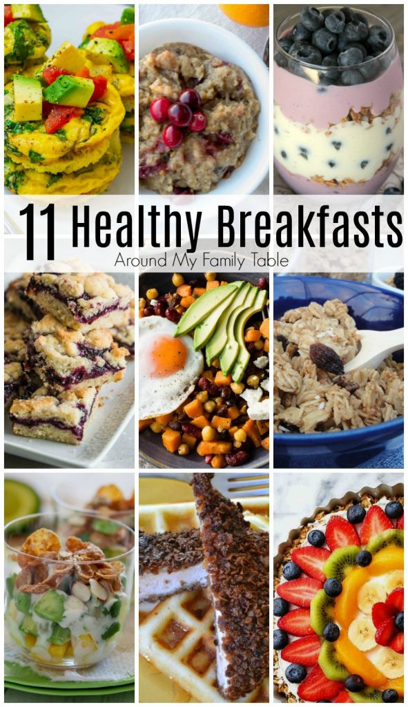 11 Healthy Breakfast Ideas Around My Family Table