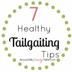 7 Healthy Tailgating Tips