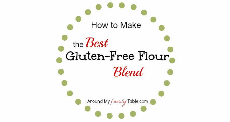 How to Make the Best Gluten-Free Flour Blend