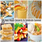 Best Peach Desserts to Celebrate Summer