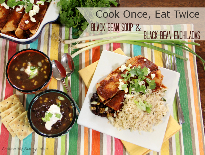 Cook Once, Eat Twice! Slow Cooker Black Bean Soup & then make Enchiladas with the leftover soup!
