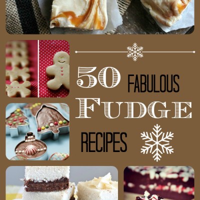 50 Fabulous Fudge Recipes