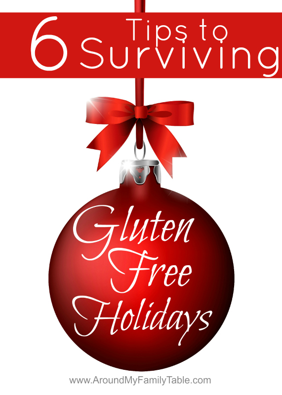 6 Tips to Surviving Gluten Free Holidays