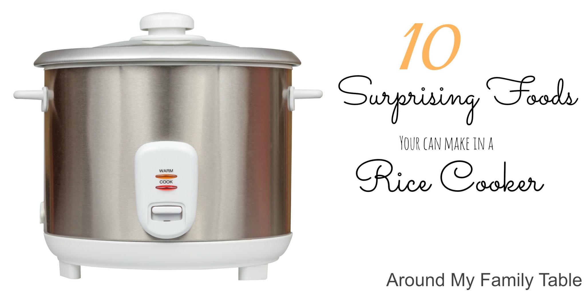 The Remarkable Rice Cooker - Around My Family Table