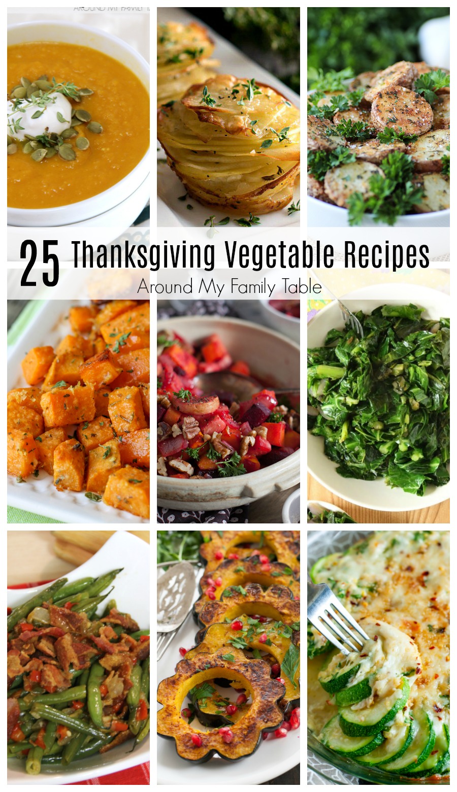 Thanksgiving Vegetable Recipes - Around My Family Table