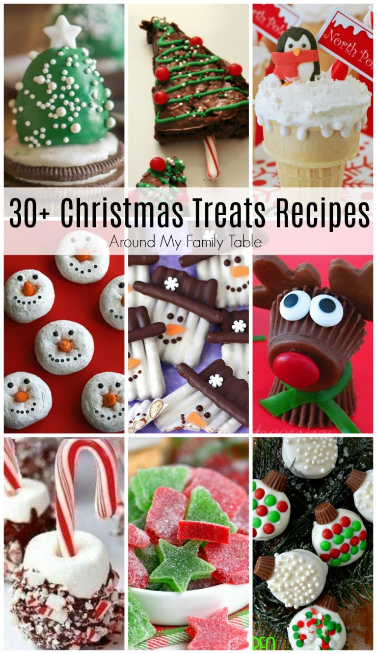 Christmas Treats Recipes Around My Family Table