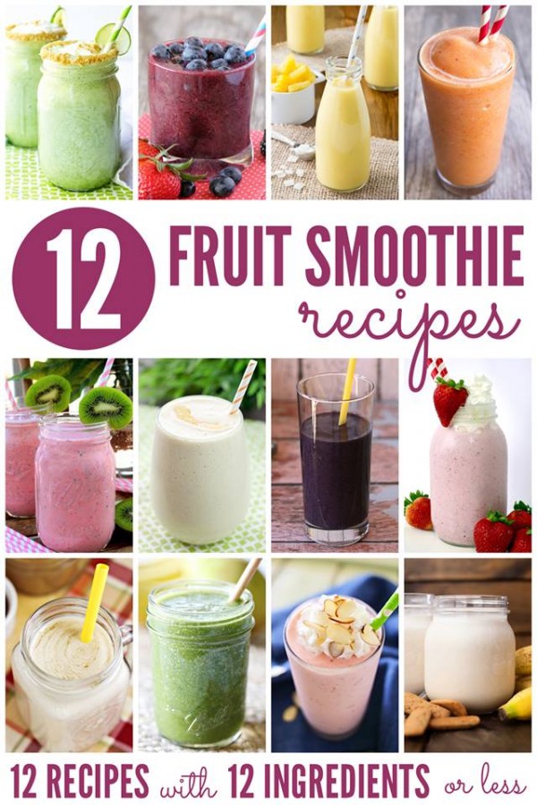 12 Easy Fruit Smoothies that you and your kids will love!