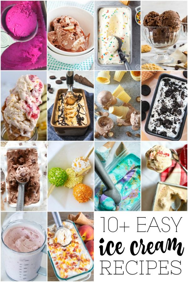 Over 10 easy & delicious Ice Cream recipes that is perfect for summer!
