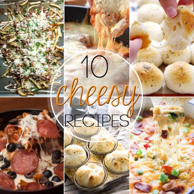 10 Delicious Cheese Recipes