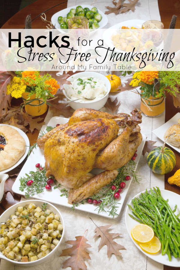 Keep your sanity this Thanksgiving with these tried and true Hacks for a Stress Free Thanksgiving.