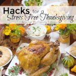 Hacks for a Stress Free Thanksgiving