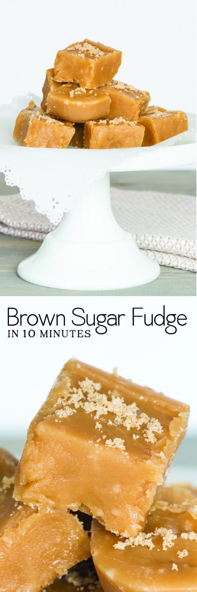This Brown Sugar Fudge Recipe only needs 4 ingredients, 10 minutes, and a little patience until the first sweet, heavenly bite. It's fudge perfection! brown sugar fudge image collage