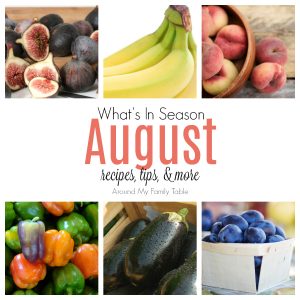 August has a great mixture everything: berries, stone fruit, with a few vegetables thrown in too. Find out all about August Seasonal Produce in this August -- What's In Season Guide. #augustproduce #eatseasonally