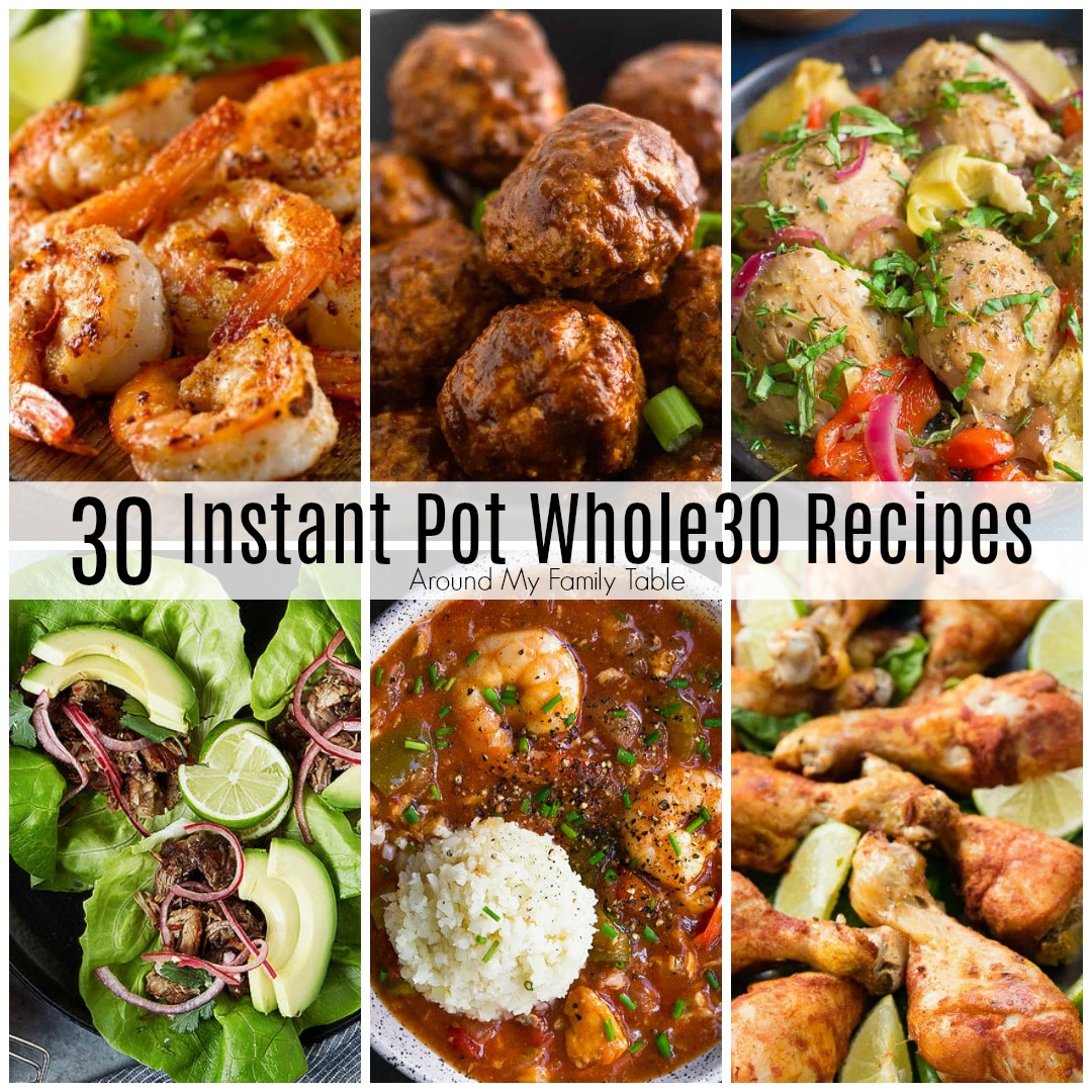 Planning for your Whole30 month doesn't have to be overwhelming.  I've collected a month's worth of delicious Instant Pot Whole30 Recipes to get you through the month.