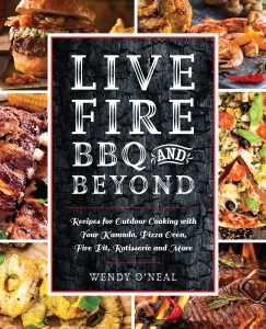 Live Fire BBQ and Beyond Cookbook