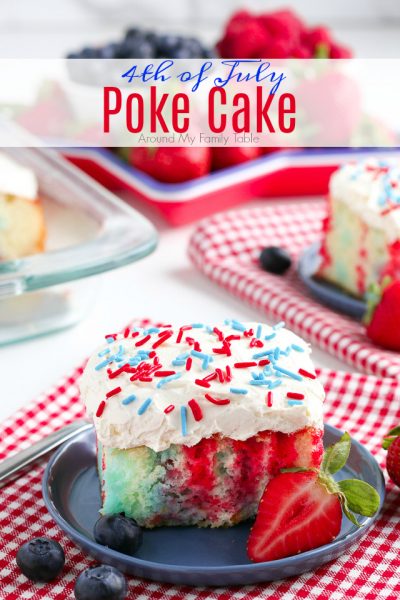 4th of July Poke Cake - Around My Family Table