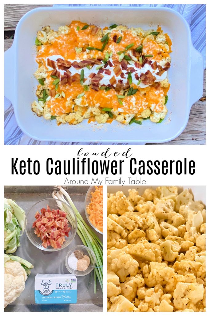 loaded keto cauliflower casserole in a baking dish & ingredients collage